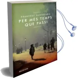 Descargar AudioLibro Per més Temps que Passi de Francesc Santolaria Torres año 2013