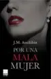 AudioLibro Por una Mala Mujer de Jesus Maria Amilibia