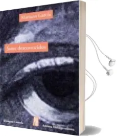 Descargar AudioLibro Seres Desconocidos de Mariano Garcia año 2013