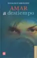 AudioLibro Amar a Destiempo de Francisco Rebolledo