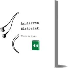 Descargar AudioLibro Axularren Historiak de Varios Autores año 2013