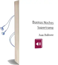 Descargar AudioLibro Buenas Noches, Supertramp de Juan Ballester año 2013