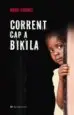 AudioLibro Corrent cap a Bikila de Marc Cornet
