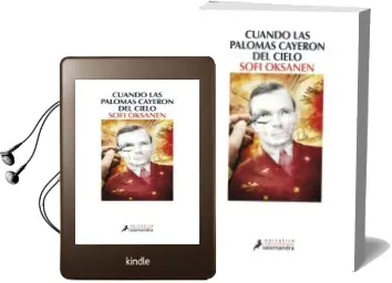 Descargar AudioLibro Cuando las Palomas Cayeron del Cielo de Sofi Oksanen año 2013