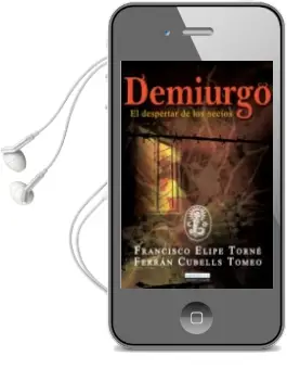 Descargar AudioLibro Demiurgo de Francisco Elipe Torne año 2013