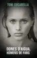 AudioLibro Dones d Aigua, Hòmens de Fang de Toni Cucarella