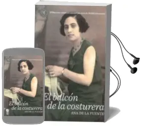 Descargar AudioLibro El Balcon de la Costurera de Ana De La Fuente año 2013