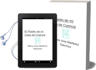 Descargar AudioLibro El Pasillo de mi Casa de Cuenca de Maria Jose Martinez Sanchez año 2013