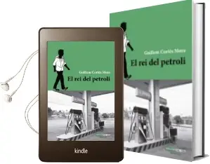Descargar AudioLibro El rei del Petroli de Guillem Cortes Mora año 2013
