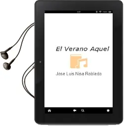 Descargar AudioLibro El Verano Aquel de Jose Luis Nisa Robledo año 2013