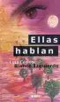 AudioLibro Ellas Hablan de Luis Carlos Blanco Izquierdo