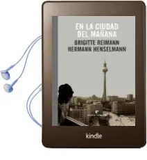 Descargar AudioLibro En la Ciudad del Mañana de Brigitte Reinmann año 2013