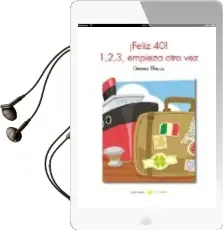 Descargar AudioLibro ¡Feliz 40! 1, 2, 3, Empieza Otra vez de Gema Theus año 2013