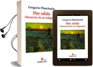 Descargar AudioLibro Hay Salida (Memorias de un Indignado) de Gregorio Planchuelo Arias año 2013