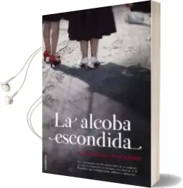 Descargar AudioLibro La Alcoba Escondida de Almudena Navarro año 2013