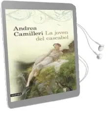 Descargar AudioLibro La Joven del Cascabel de Andrea Camilleri año 2013
