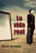 AudioLibro La Vida Real de Raul Ansola