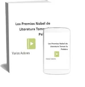 Descargar AudioLibro Los Premios Nobel de Literatura Toman la Palabra de Varios Autores año 2013