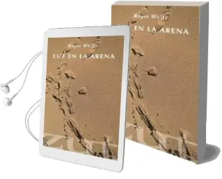 Descargar AudioLibro Luz en la Arena de Roger Wolfe año 2013