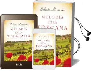 Descargar AudioLibro Melodia en la Toscana de Belinda Alexandra año 2013