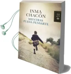 Descargar AudioLibro Mientras Pueda Pensarte de Inma Chacon año 2013