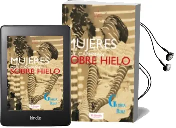 Descargar AudioLibro Mujeres que Caminan Sobre Hielo de Gloria Ruiz año 2013