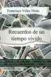 AudioLibro Recuerdo de un Tiempo Vivido de Francisco Velez Nieto