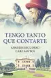 AudioLibro Tengo Tanto que Contarte de Care Santos
