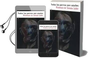 Descargar AudioLibro Todos los Perros son Azules de Rodrigo De Souza Leao año 2013