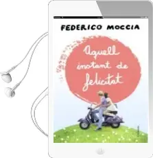 Descargar AudioLibro Un Instant de Felicitat de Federico Moccia año 2013