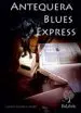 AudioLibro Antequera Blues Express de Juanjo Alvarez Carro