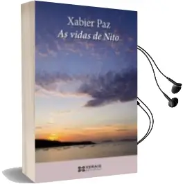 Descargar AudioLibro As Vidas de Nito de Xabier Paz año 2013