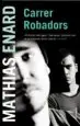 AudioLibro Carrer Robadors de Mathias Enard
