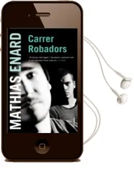 Descargar AudioLibro Carrer Robadors de Mathias Enard año 2013