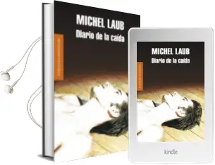 Descargar AudioLibro Diario de la Caida de Michel Laub año 2013