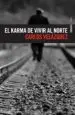 AudioLibro El Karma de Vivir al Norte de Carlos Velazquez