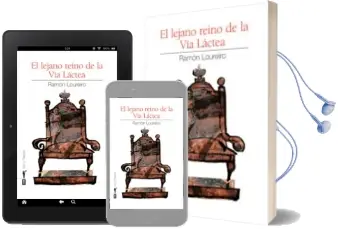Descargar AudioLibro El Lejano Reino de la via Lactea de Ramon Loureiro año 2013