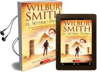 Descargar AudioLibro El Septimo Papiro de Wilbur Smith año 2013