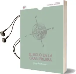 Descargar AudioLibro El Siglo de la Gran Prueba de Jorge Riechmann año 2013
