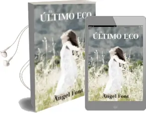 Descargar AudioLibro El Ultimo eco de Angel Font año 2013