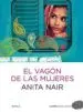 AudioLibro El Vagon de las Mujeres de Anita Nair