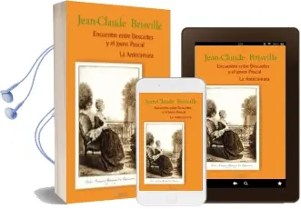 Descargar AudioLibro Encuentro Entre Descartes y el Joven Pascal: La Antecamara de Jean   Claude Brisville año 2013