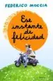AudioLibro Ese Instante de Felicidad de Federico Moccia