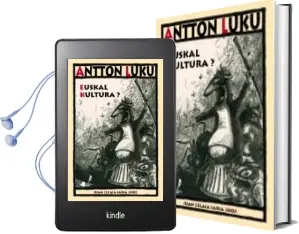 Descargar AudioLibro Euskal Kultura? de Antton Luku año 2013