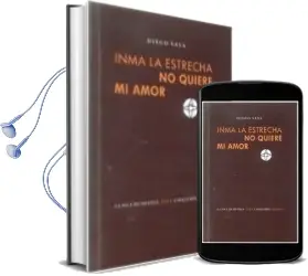 Descargar AudioLibro Inma la Estrecha no Quiere mi Amor de Diego Vaya año 2013