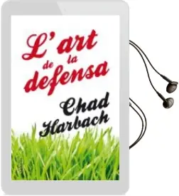 Descargar AudioLibro L art de la Defensa de Chad Harbach año 2013