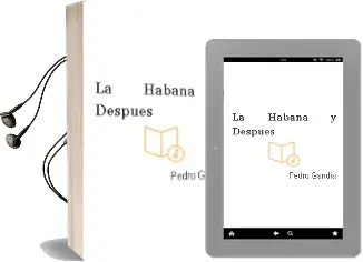 Descargar AudioLibro La Habana y Despues de Pedro Gandia año 2013