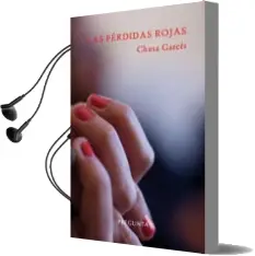 Descargar AudioLibro Las Perdidas Rojas (2ª Ed.) de Chusa Garcís Ramos año 2013