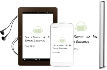 Descargar AudioLibro Les Flames de les Torres Bessones de Pere Ortis año 2013