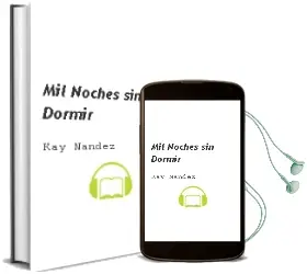 Descargar AudioLibro Mil Noches sin Dormir de Kay Nandez año 2013